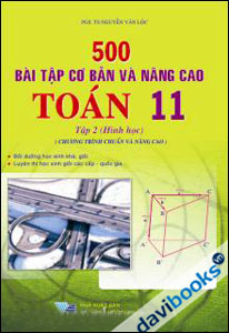 500 bài tập cơ bản và nâng cao Toán 11 Chương Trình Chuẩn Và Nâng Cao - Tập 2