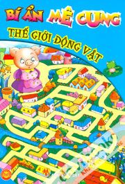 Bí ẩn mê cung - Thế giới động vật
