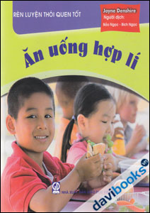 Rèn Luyện Thói Quen Tốt Ăn Uống Hợp Lí