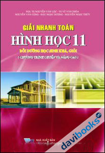 Giải nhanh toán Hình học 11 Chương Trình Chuẩn Và Nâng Cao