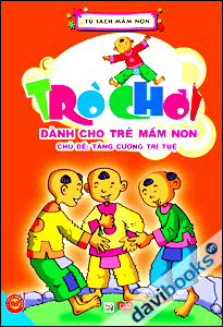 Trò Chơi Dành Cho Trẻ Mầm Non Tăng Cường Thể Lực