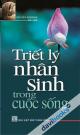 Triết Lý Nhân Sinh Trong Cuộc Sống