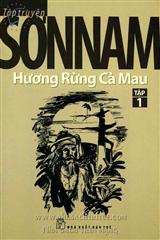 [Davibooks] Biên Khảo Sơn Nam - Hương Rừng Cà Mau (Tập 1)