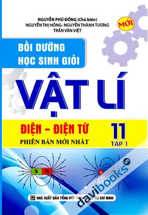 Bồi Dưỡng Học Sinh Giỏi Vật Lí 11 Tập 1 Điện Điện Tử