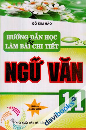 Hướng Dẫn Học Và Làm Bài Chi Tiết Ngữ Văn 11