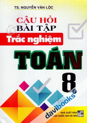 Câu Hỏi Và Bài Tập Trắc Nghiệm Toán 8