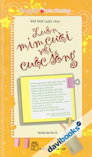  Thông Điệp Yêu Thương Luôn Mỉm Cười Với Cuộc Sống Sách Cho Tuổi Thần Tiên
