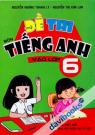 Đề Thi Môn Tiếng Anh Vào Lớp 6