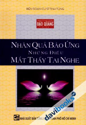 Nhân Quả Báo Ứng Những Điều Mắt Thấy Tai Nghe