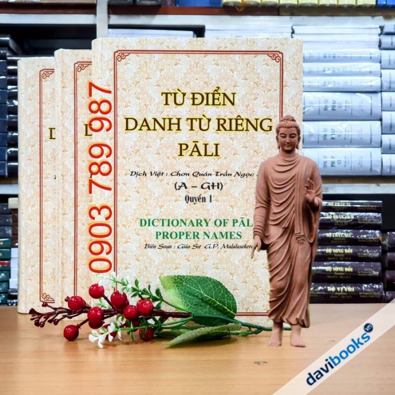 [Theravada] Từ Điển Danh Từ Riêng Pali - Bộ 3 Quyển