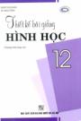 Thiết Kế Bài Giảng Hình Học 12 Chương Trình Nâng Cao