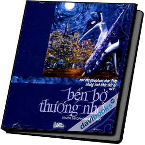 Hòa Tấu Saxophone Nhạc Pháp Những Tình Khúc Bất Tử (Vol. 9) - Bên Bờ Thương Nhớ