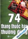  74 Thang Thuốc Hay Thường Dùng
