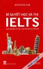 Bí Quyết Học Và Thi IELTS - Kinh Nghiệm Từ Các Cao Thủ Đạt 8.0 Trở Lên