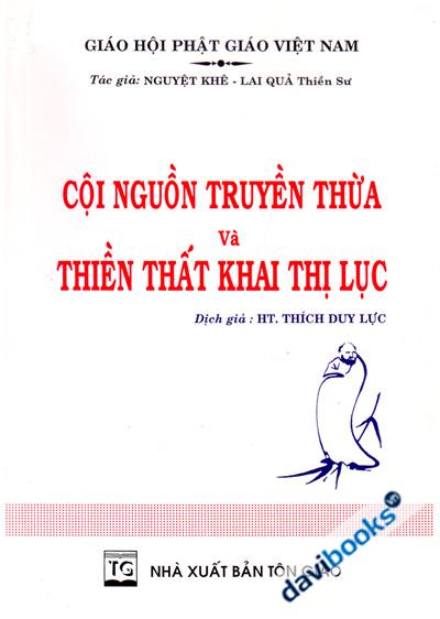 Cội Nguồn Truyền Thừa Và Thiền Thất Khai Thị Lục