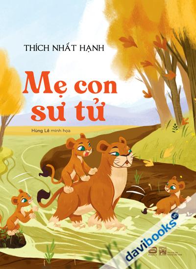 Mẹ Con Sư Tử - Thích Nhất Hạnh