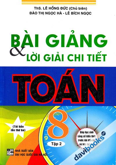 Bài Giảng Và Lời Giải Chi Tiết Toán 8 Tập 2