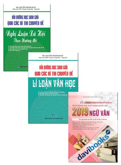 Combo Bộ Đề Bồi Dưỡng Học Sinh Giỏi Qua Các Kì Thi Theo Các Chuyên Đề Và Hướng Tư Duy Ôn Luyện Đề Chuẩn Bị Kì Thi Trung Học Quốc Gia 2019 Môn Ngữ Văn
