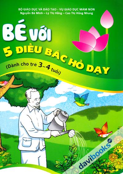 Bé Với 5 Điều Bác Hồ Dạy (Dành Cho Trẻ 3 - 4 Tuổi)