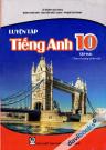 Luyện Tập Tiếng Anh 10 Tập 2 (Theo Chương Trình Mới)