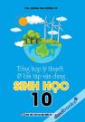 Tổng Hợp Lý Thuyết Và Bài Tập Vận Dụng Sinh Học 10
