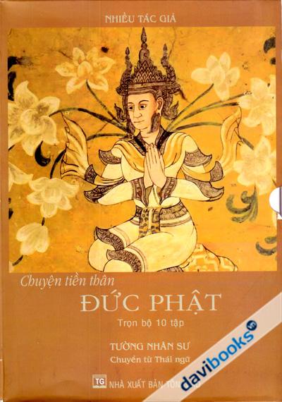 Chuyện Tiền Thân Đức Phật (Trọn Bộ 10 Tập)