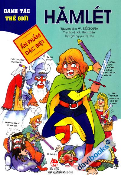 Danh Tác Thế Giới - Hămlét (Ấn Phẩm Đặc Biệt)