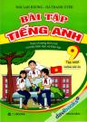 Bài Tập Tiếng Anh Theo Chương Trình Mới Của Bộ Giáo Dục Và Đào Tạo Lớp 9 Tập 1 (Không Đáp Án)