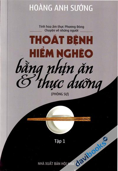 Thoát Bệnh Hiểm Nghèo Bằng Nhịn Ăn Và Thực Dưỡng