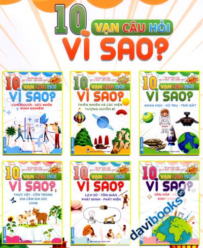 Hỏi Đáp Khoa Học Đọc Ít Nhất Hiểu Nhiều Nhất - 10 Vạn Câu Hỏi Vì Sao (Bộ 6 Quyển)