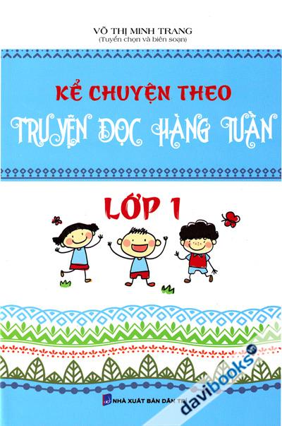 Kể Chuyện Theo Truyện Đọc Hàng Tuần Lớp 1