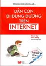 Dẫn Con Đi Đúng Đường Trên Internet