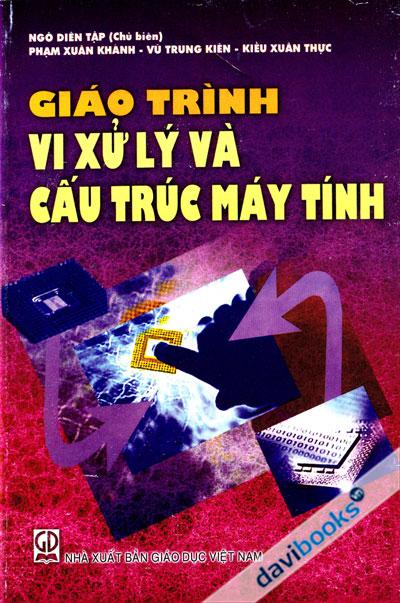 Giáo Trình Vi Xử Lý Và Cấu Trúc Máy Tính 