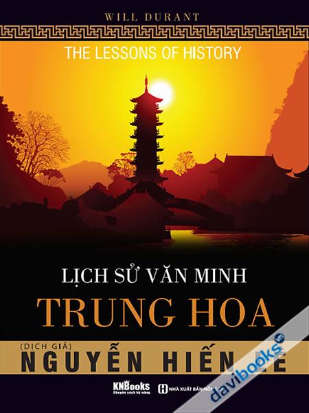 Lịch Sử Văn Minh Trung Hoa - Nguyễn Hiến Lê
