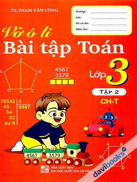 Vở Ô Li Bài Tập Toán Lớp 3 Tập 2 (CH-T)