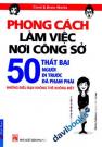 Phong Cách Làm Việc Nơi Công Sở 50 Thất Bại Người Đi Trước Đã Phạm Phải Những Điều Bạn Không Thế Không Biết