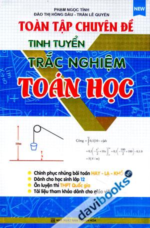 Toàn Tập Chuyên Đề Tinh Tuyển Trắc Nghiệm Toán Học