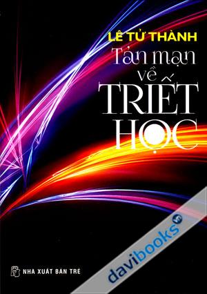 Tản Mạn Về Triết Học