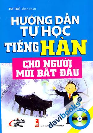 Hướng Dẫn Tự Học Tiếng Hàn Cho Người Mới Bắt Đầu Kèm CD