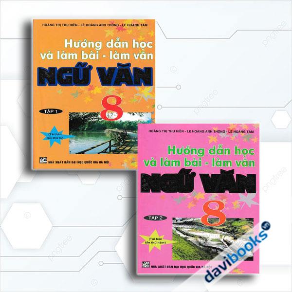 Combo Hướng Dẫn Học Và Làm Bài Làm Văn Ngữ Văn 8 (Bộ 2 Cuốn)