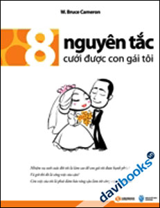 8 Nguyên Tắc Cưới Được Con Gái Tôi