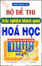 Bộ Đề Thi Trắc Nghiệm Khách Quan Hóa Học