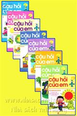 Câu Hỏi Của Em Trọn Bộ 8 Cuốn