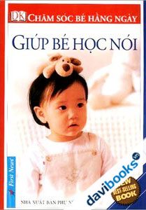 Chăm Sóc Hằng Ngày - Giúp Bé Học Nói