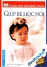 Chăm Sóc Hằng Ngày - Giúp Bé Học Nói