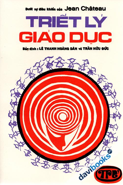 Triết Lý Giáo Dục - Jean Château