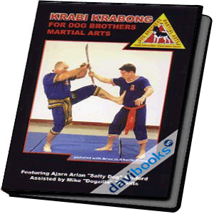 Krabi Krabong - For Dog Brothers Martial Arts