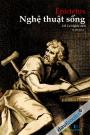 Nghệ Thuật Sống - Epictetus