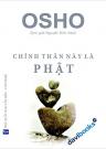 Osho - Chính Thân Này Là Phật
