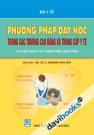 Phương Pháp Dạy Học Trong Các Trường Cao Đẳng Và Trung Cấp Y Tế